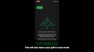 Green Mountain Grills Prime App welcome screen showing user login and local mode instructions for pellet grill control.
